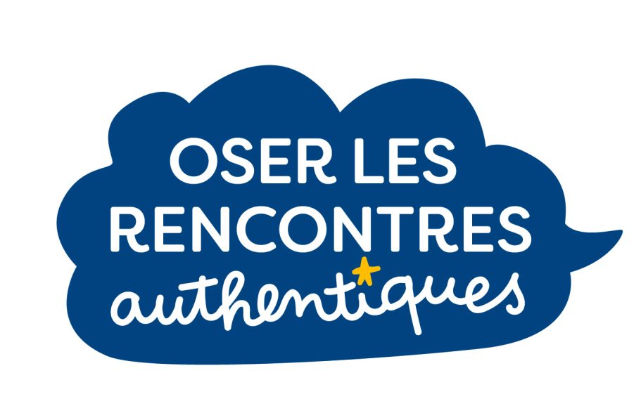 Oser les rencontres authentiques